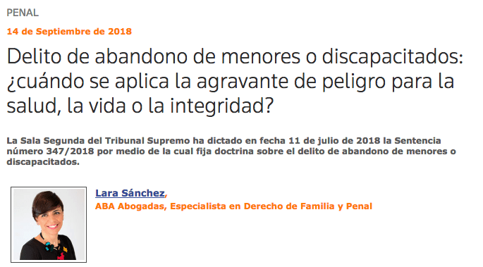 Delito de abandono de menores o discapacitados: ¿cuándo se aplica la agravante de peligro para la salud, la vida o la integridad? por Lara Sánchez
