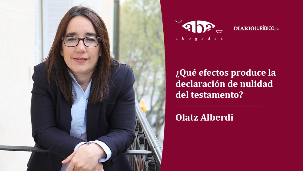 ¿Qué efectos produce la declaración de nulidad del testamento?
