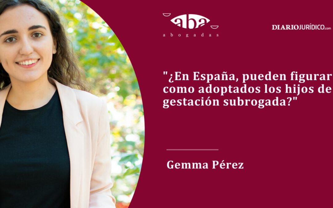 Los hijos de gestación subrogada pueden figurar como adoptados en España