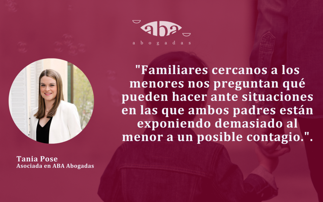 Menores expuestos al covid por la temeridad de sus padres: ¿puede un familiar solicitar la custodia?