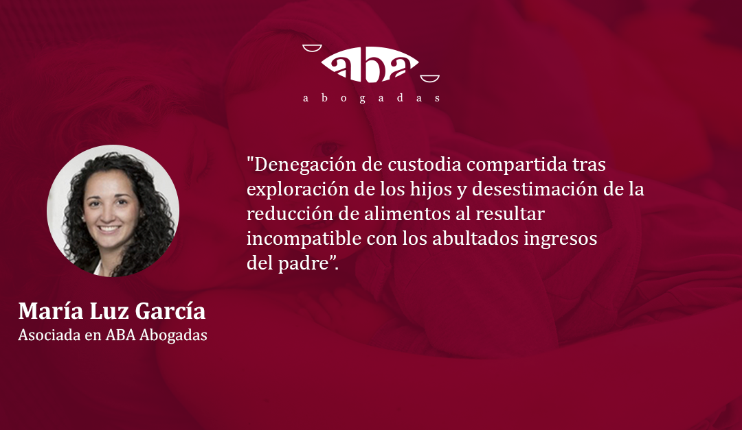 Denegación de custodia compartida tras exploración de los hijos y desestimación de la reducción de alimentos al resultar incompatible con los abultados ingresos del padre