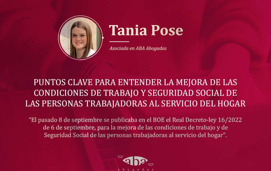 Puntos clave para entender la mejora de las condiciones de trabajo y seguridad social de las personas trabajadoras al servicio del hogar