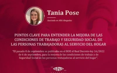 Puntos clave para entender la mejora de las condiciones de trabajo y seguridad social de las personas trabajadoras al servicio del hogar