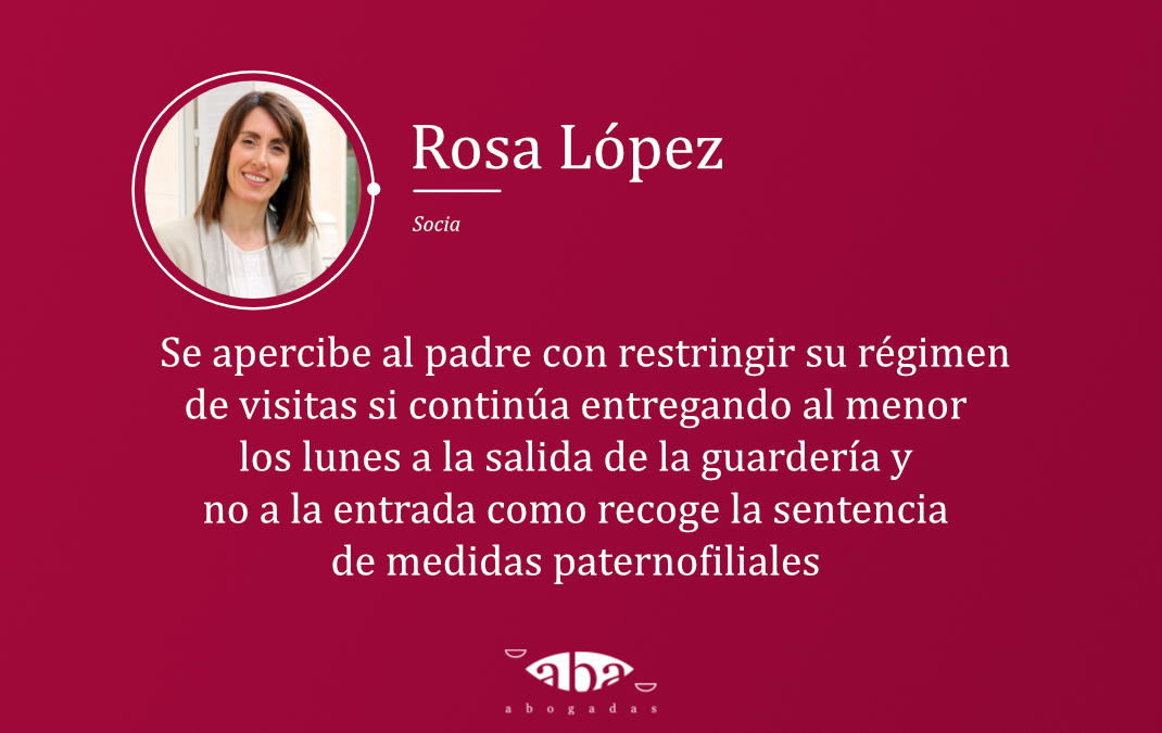 Amonestación al padre con restringir su régimen de visitas si continúa entregando al menor a una hora distinta los lunes