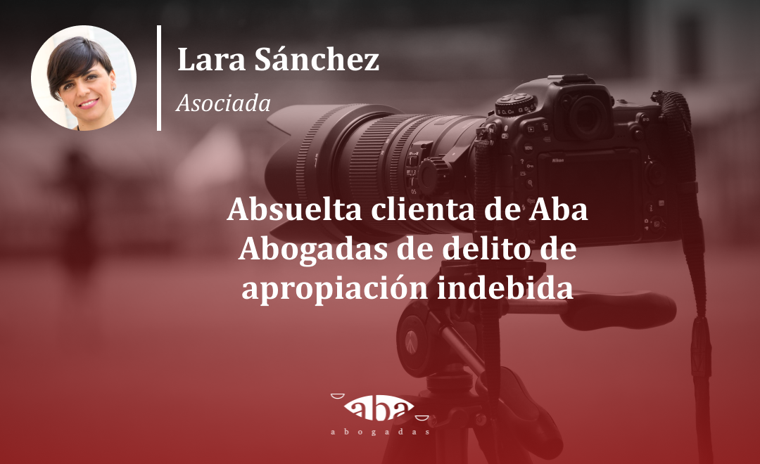 Absuelta clienta de Aba Abogadas de delito de apropiación indebida