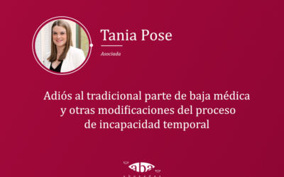 Adiós al tradicional parte de baja médica  y otras modificaciones del proceso de incapacidad temporal