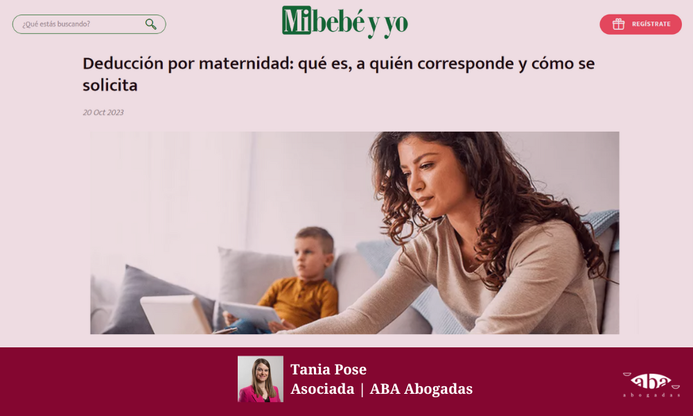 Deducción por maternidad: qué es, a quién corresponde y cómo se solicita
