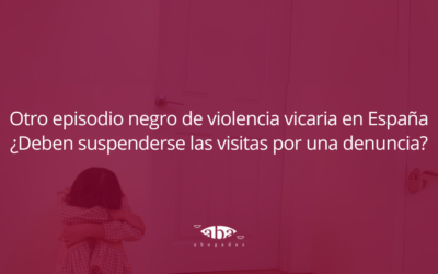 Otro episodio negro de violencia vicaria en España. ¿Deben suspenderse las visitas por una denuncia?
