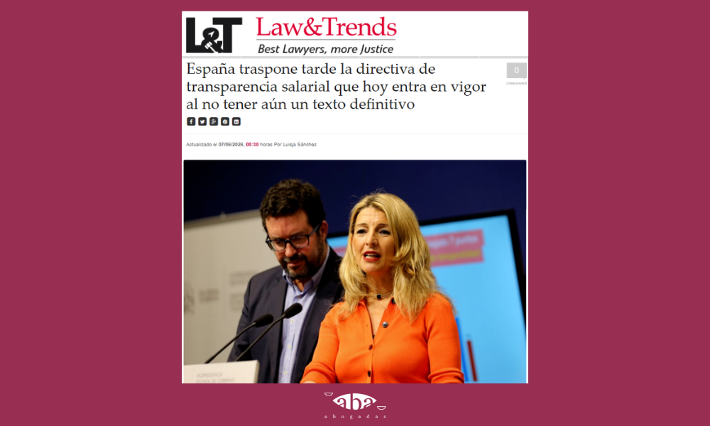 Law&Trends | España traspone tarde la directiva de transparencia salarial que hoy entra en vigor al no tener aún un texto definitivo