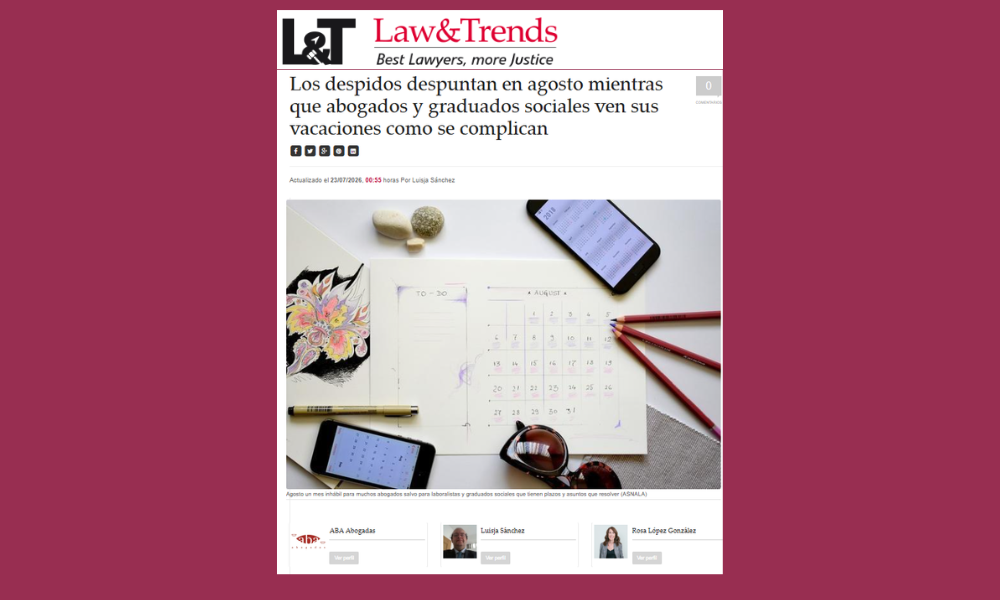 Law&Trends | Los despidos despuntan en agosto