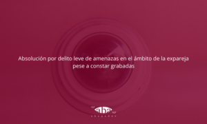 Absolucion delito amenazas
