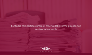 custodia compartida informe psicosocial